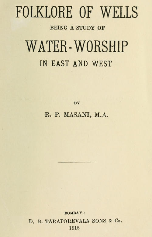 Folklore of Wells: Being a Study of Water-Worship in East and West cover