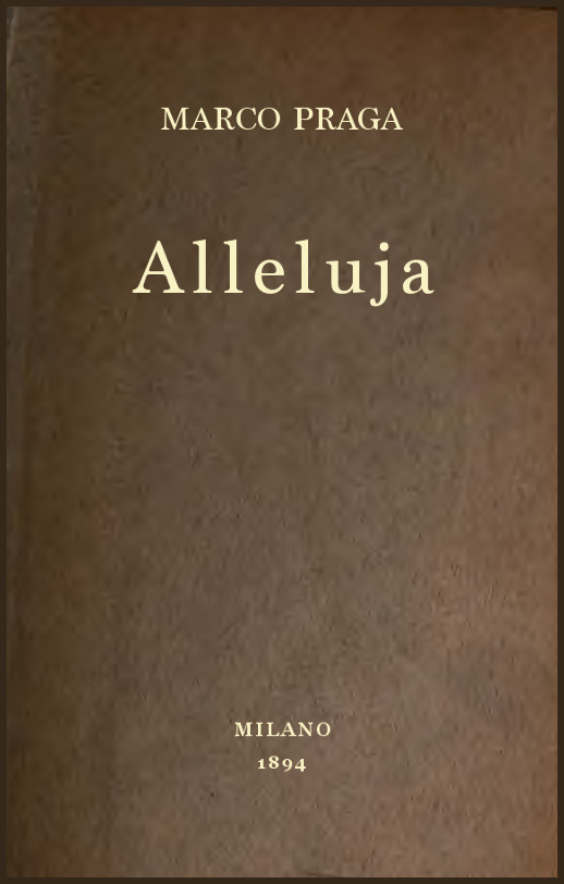Alleluja: dramma in tre atti cover