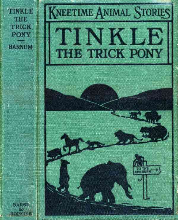Tinkle, the Trick Pony: His Many Adventures cover