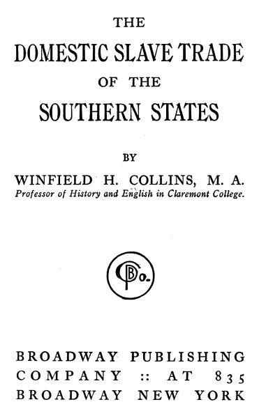 The Domestic Slave Trade of the Southern States cover