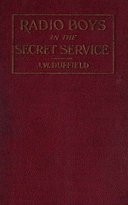 Radio Boys in the Secret Service; Or, Cast Away on an Iceberg cover
