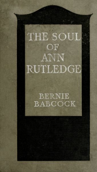 The Soul of Ann Rutledge: Abraham Lincoln's Romance cover