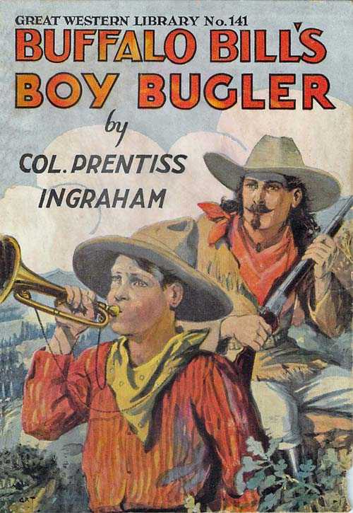 Buffalo Bill's Boy Bugler; Or, The Last of the Indian Ring cover