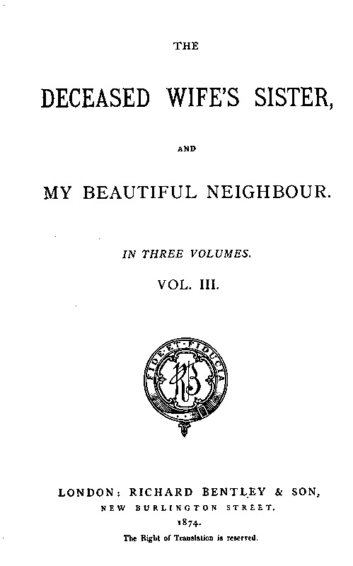 The Deceased Wife's Sister, and My Beautiful Neighbour, v. 3 cover