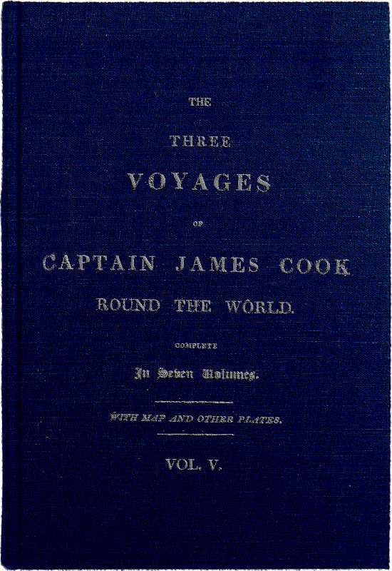 The Three Voyages of Captain Cook Round the World. Vol. V. Being the First of the Third Voyage cover