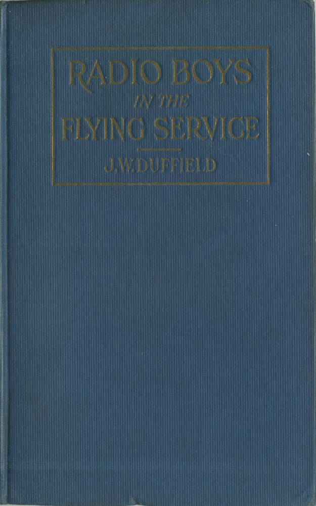 Radio Boys in the Flying Service; or, Held For Ransom by Mexican Bandits cover