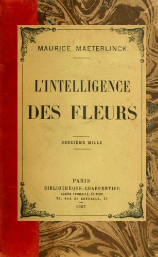 L'intelligence des fleurs cover