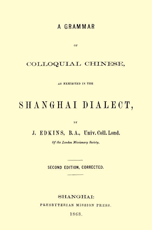 A Grammar of Colloquial Chinese, as Exhibited in the Shanghai Dialect cover