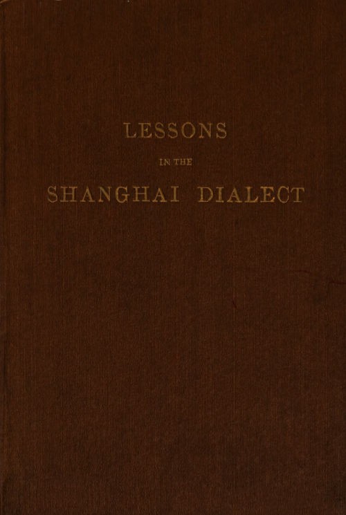 Lessons in the Shanghai Dialect cover