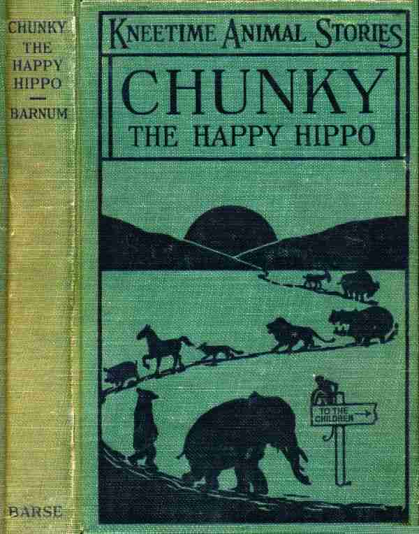 Chunky, the Happy Hippo: His Many Adventures cover