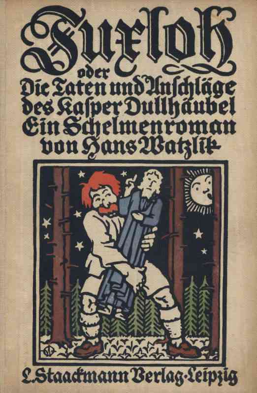 Fuxloh; oder, Die Taten und Anschläge des Kasper Dullhäubel: Ein Schelmenroman cover