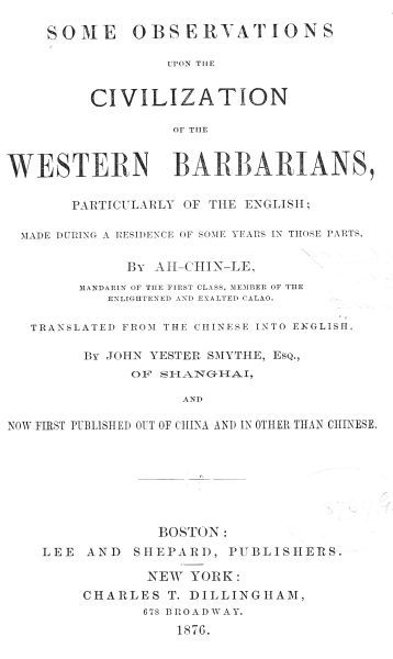Some Observations Upon the Civilization of the Western Barbarians, Particularly of the English / made during the residence of some years in those parts. cover