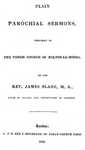 Plain Parochial Sermons, preached in the Parish Church of Bolton-le-Moors cover