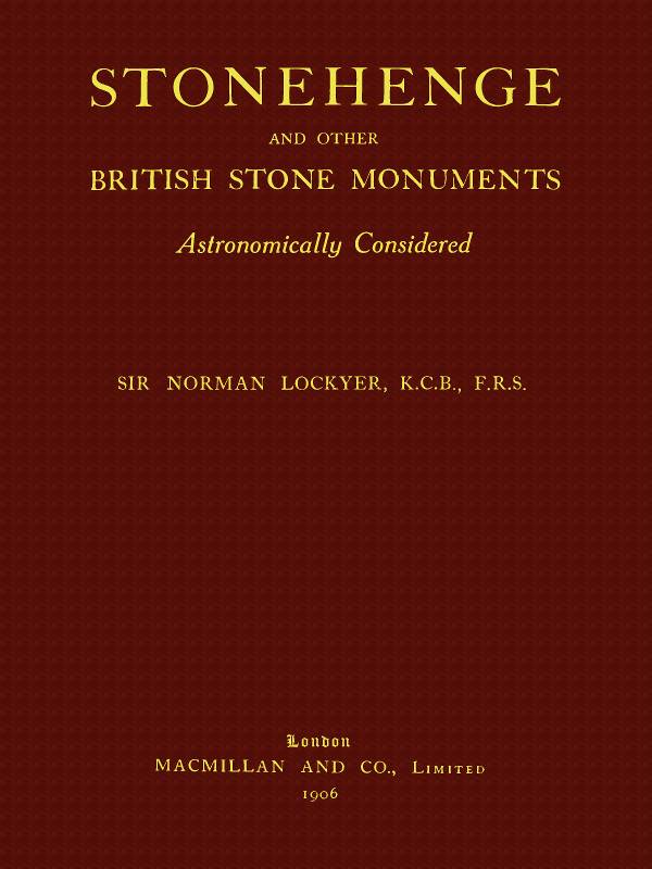 Stonehenge and Other British Stone Monuments Astronomically Considered cover