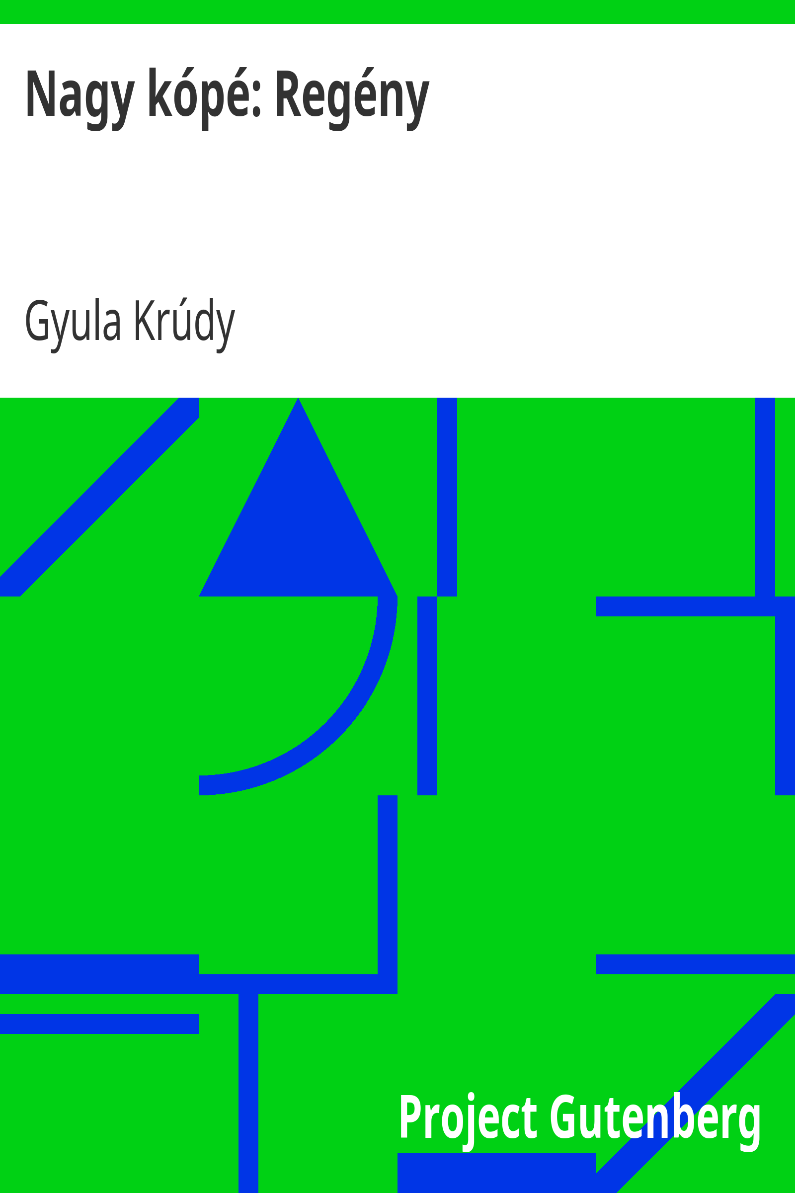 Nagy kópé: Regény cover