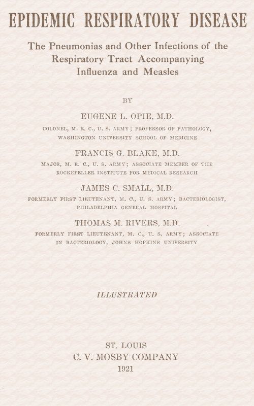 Epidemic Respiratory Disease / The pneumonias and other infections of the repiratory tract accompanying influenza and measles cover