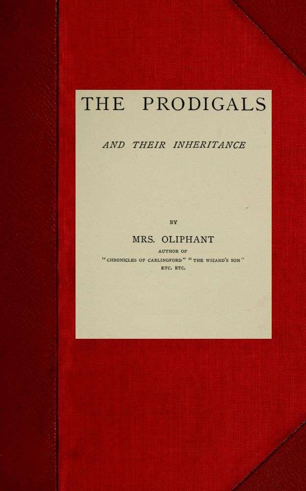 The Prodigals and Their Inheritance; Complete cover