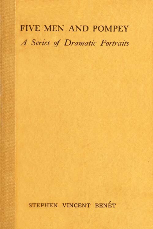Five Men and Pompey: A Series of Dramatic Portraits cover