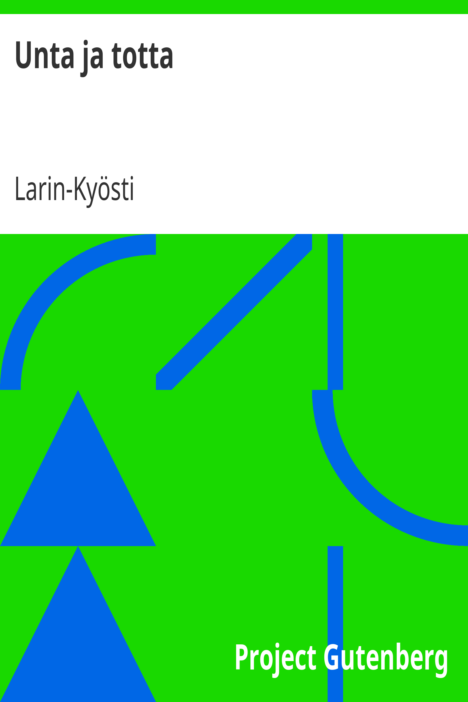 Unta ja totta cover