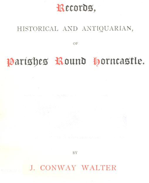 Records, Historical and Antiquarian, of Parishes Round Horncastle cover