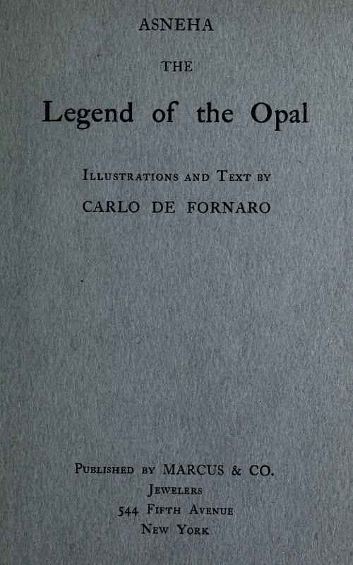 Asneha, the legend of the opal cover