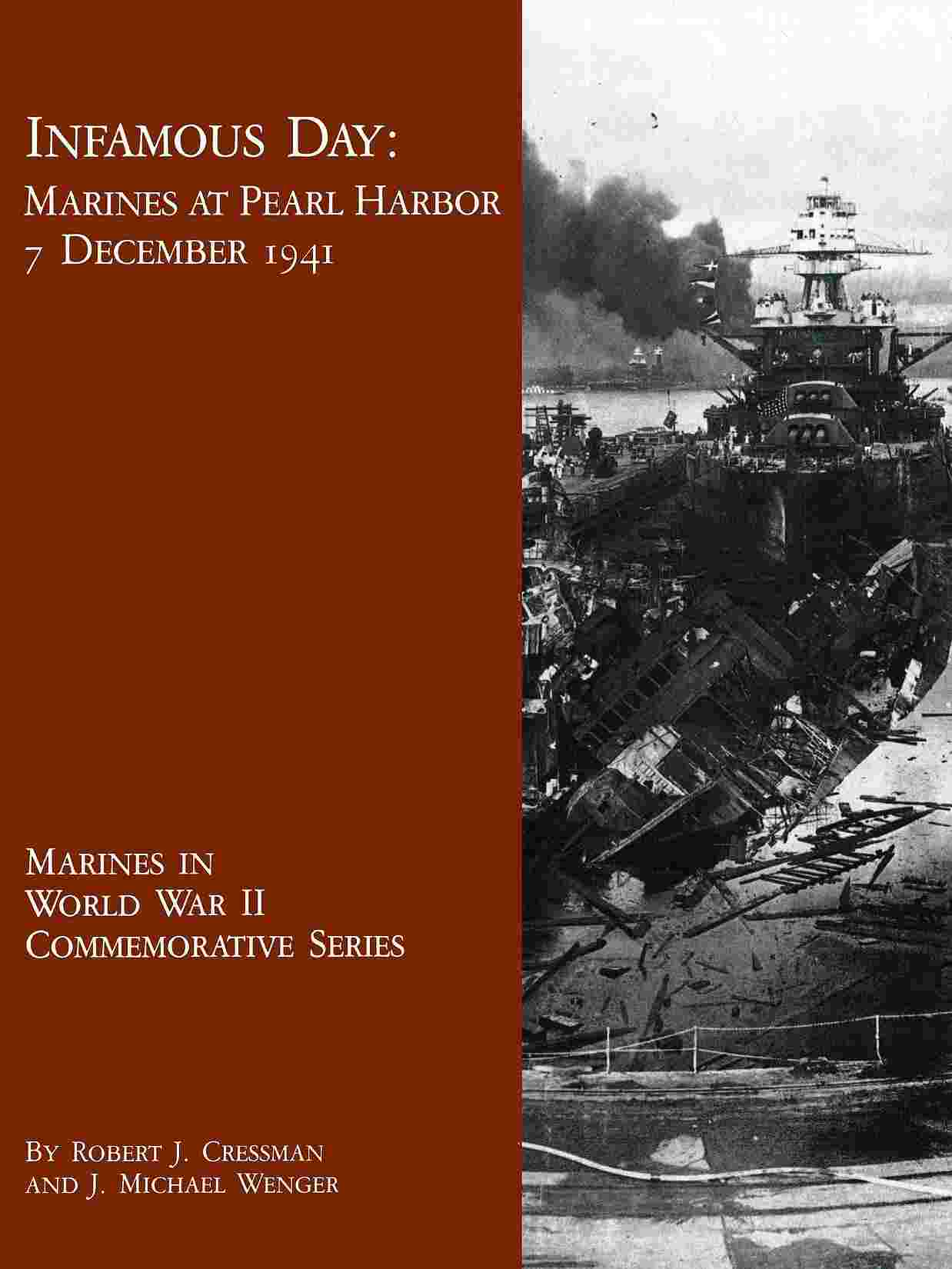 Infamous Day: Marines at Pearl Harbor, 7 December 1941 cover