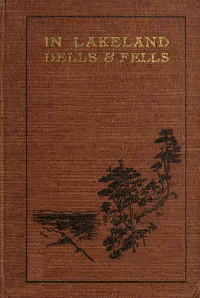 In Lakeland Dells and Fells cover