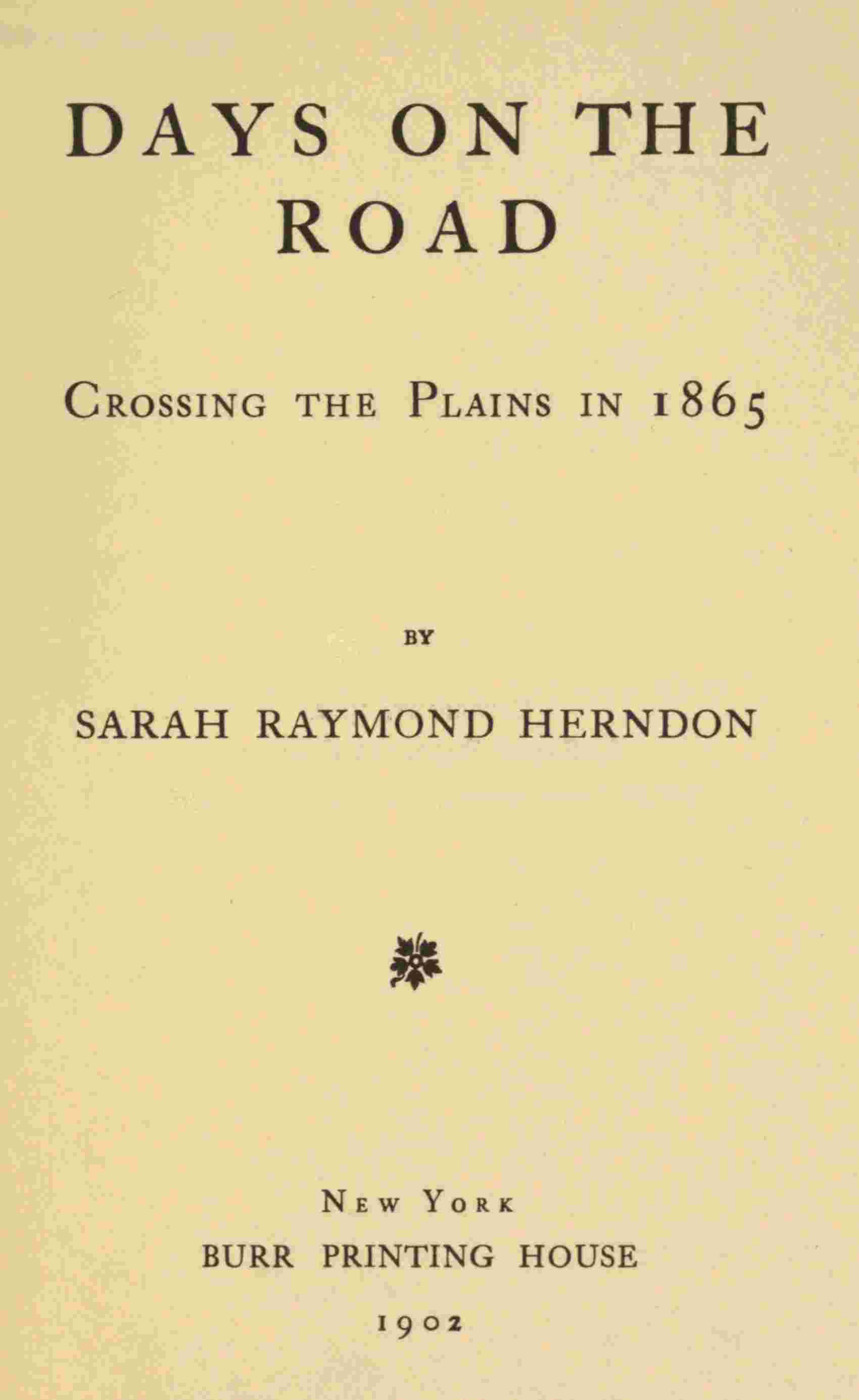Days on the Road: Crossing the Plains in 1865 cover