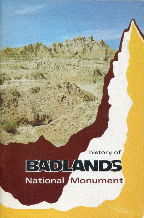 The History of Badlands National Monument and the White River (Big) Badlands of South Dakota cover