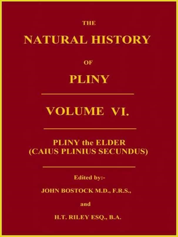The Natural History of Pliny, Volume 6 (of 6) cover