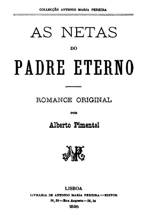 As Netas do Padre Eterno / Romance original cover