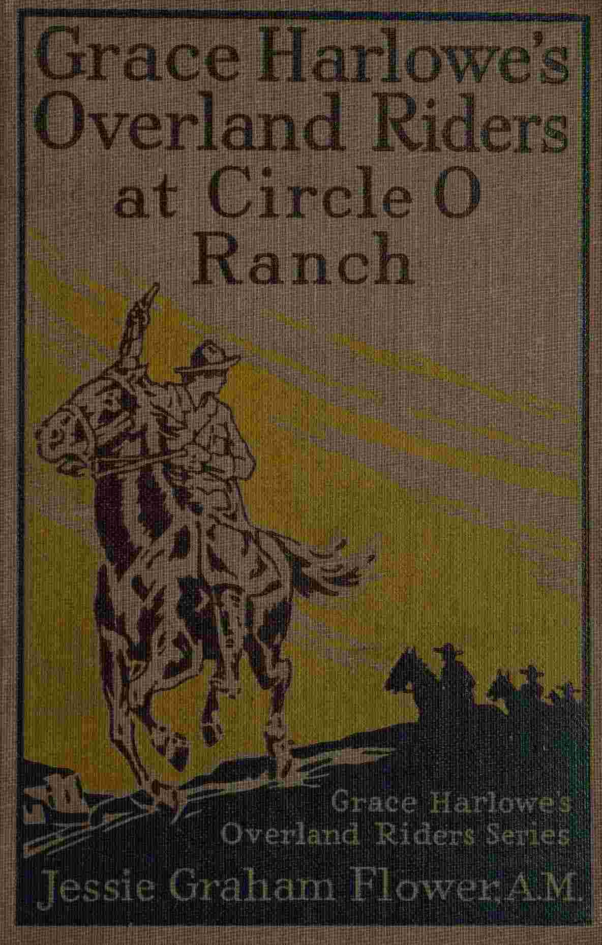 Grace Harlowe's Overland Riders at Circle O Ranch cover