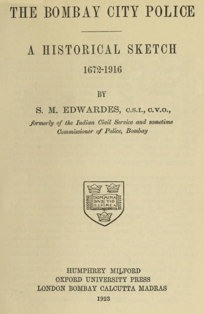 The Bombay City Police: A Historical Sketch, 1672-1916 cover