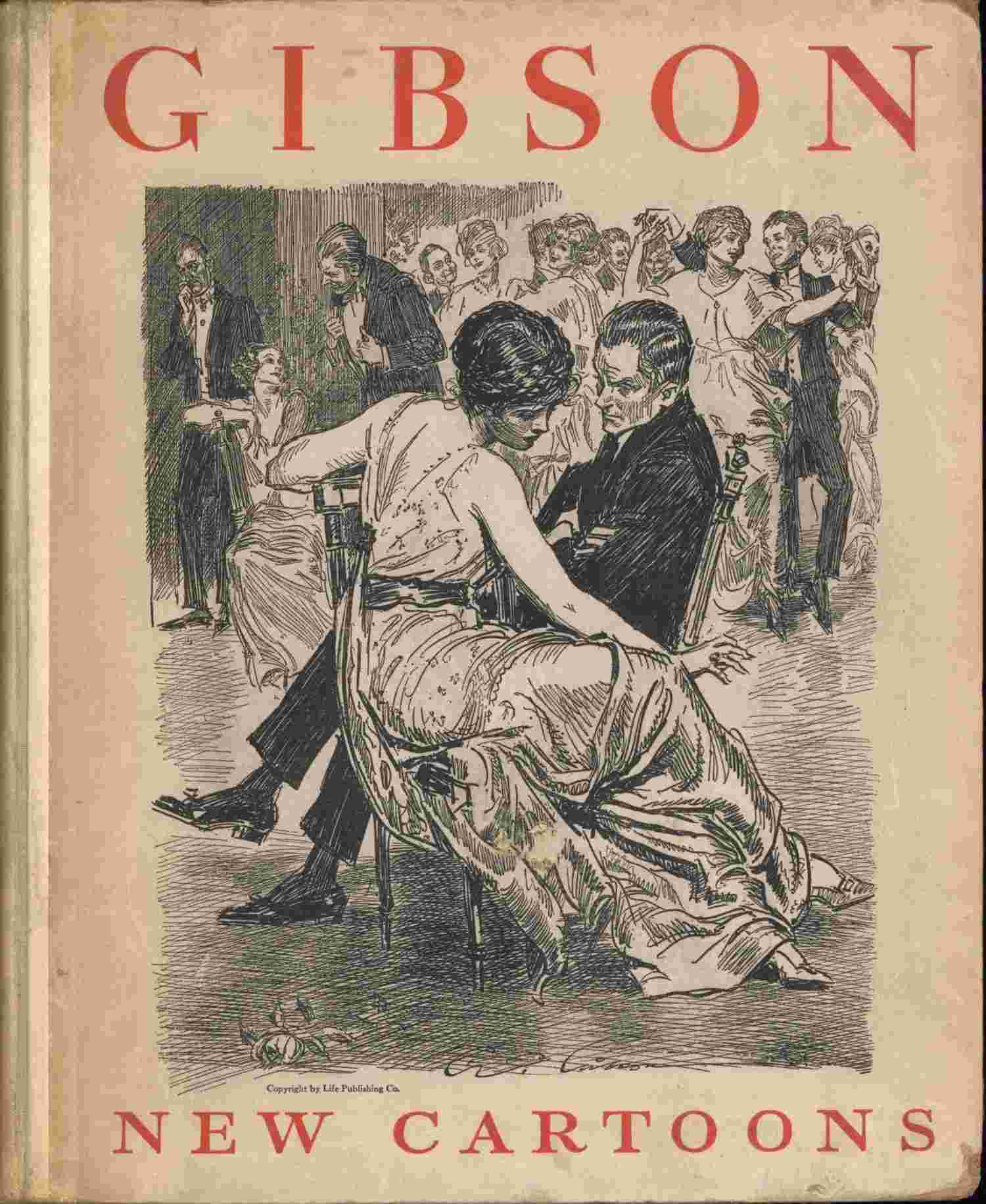 Gibson: New Cartoons; A book of Charles Dana Gibson's latest drawings cover