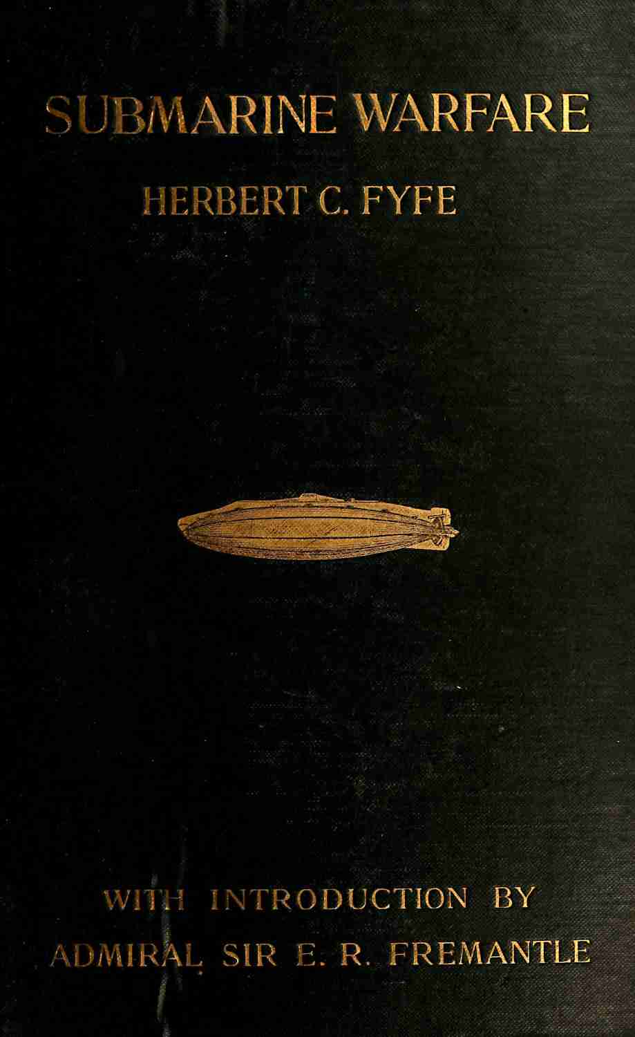 Submarine Warfare, Past, Present, and Future cover
