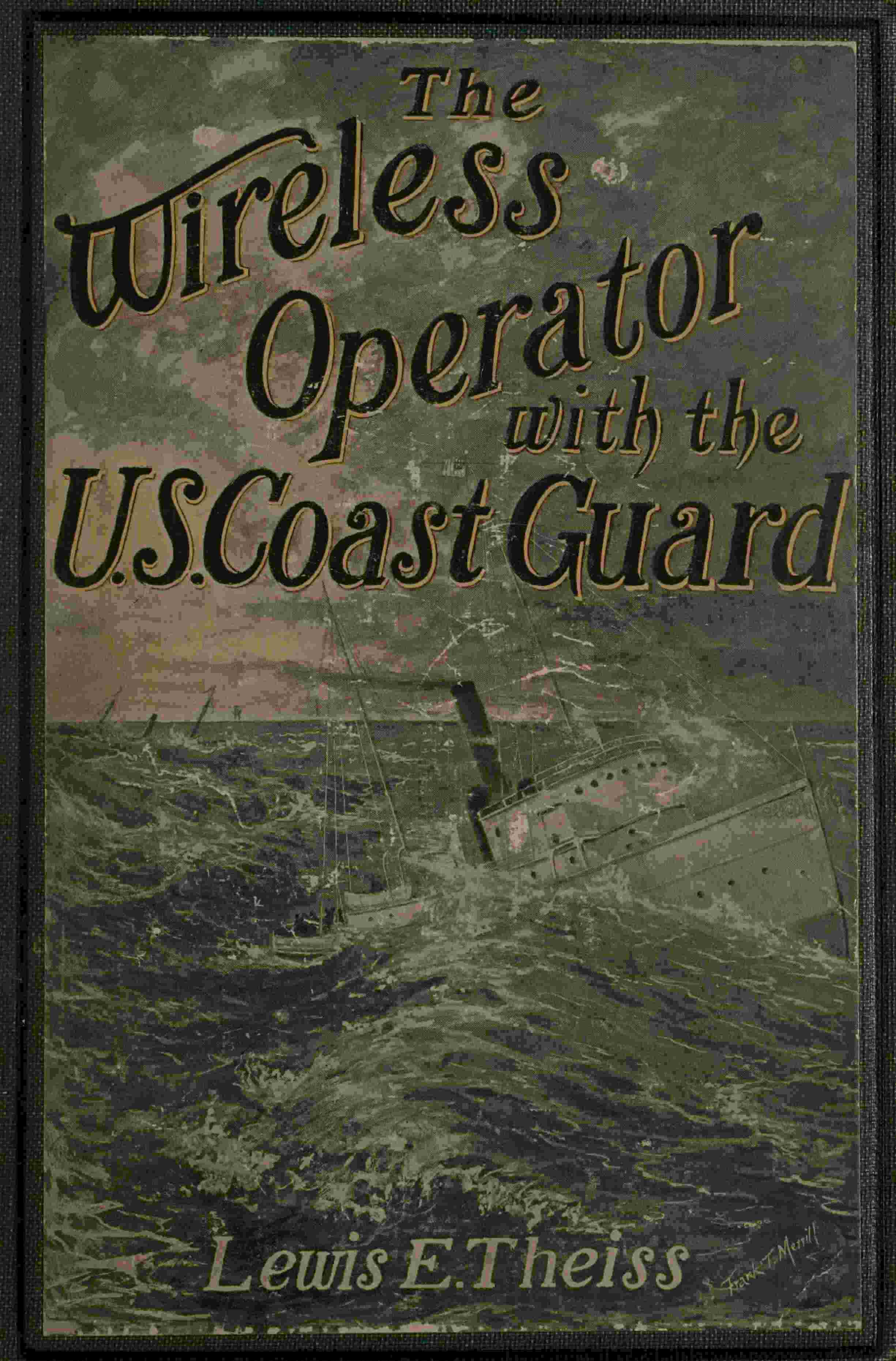 The Wireless Operator—With the U. S. Coast Guard cover