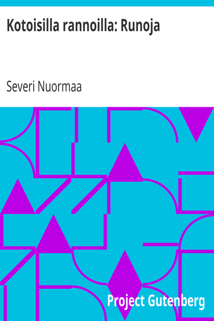 Kotoisilla rannoilla: Runoja cover