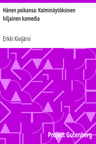 Hänen poikansa: Kolminäytöksinen hiljainen komedia cover