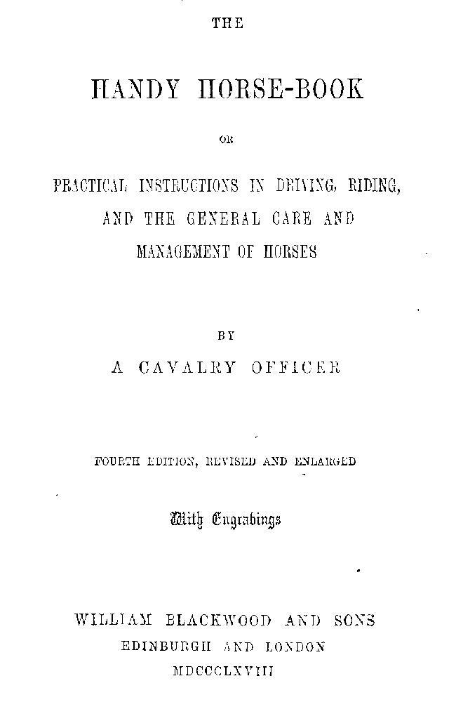 The Handy Horse-book / or Practical Instructions in Driving, Riding, and the General Care and Management of Horses. 4th ed. cover