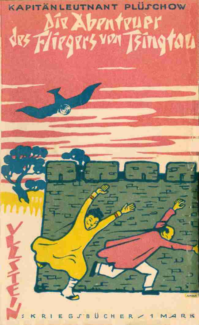 Die Abenteuer des Fliegers von Tsingtau: Meine Erlebnisse in drei Erdteilen cover