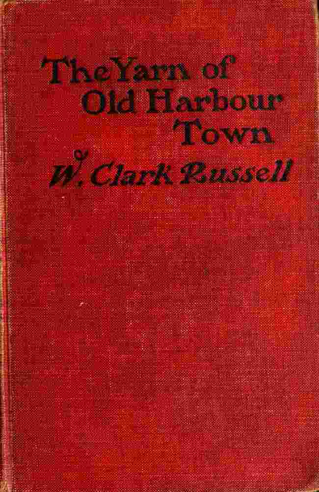 The Yarn of Old Harbour Town cover