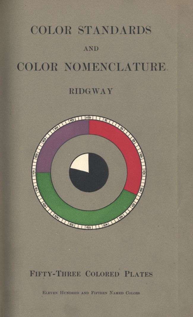 Color Standards and Color Nomenclature / With fifty-three colored plates and eleven hundred and fifteen named colors cover