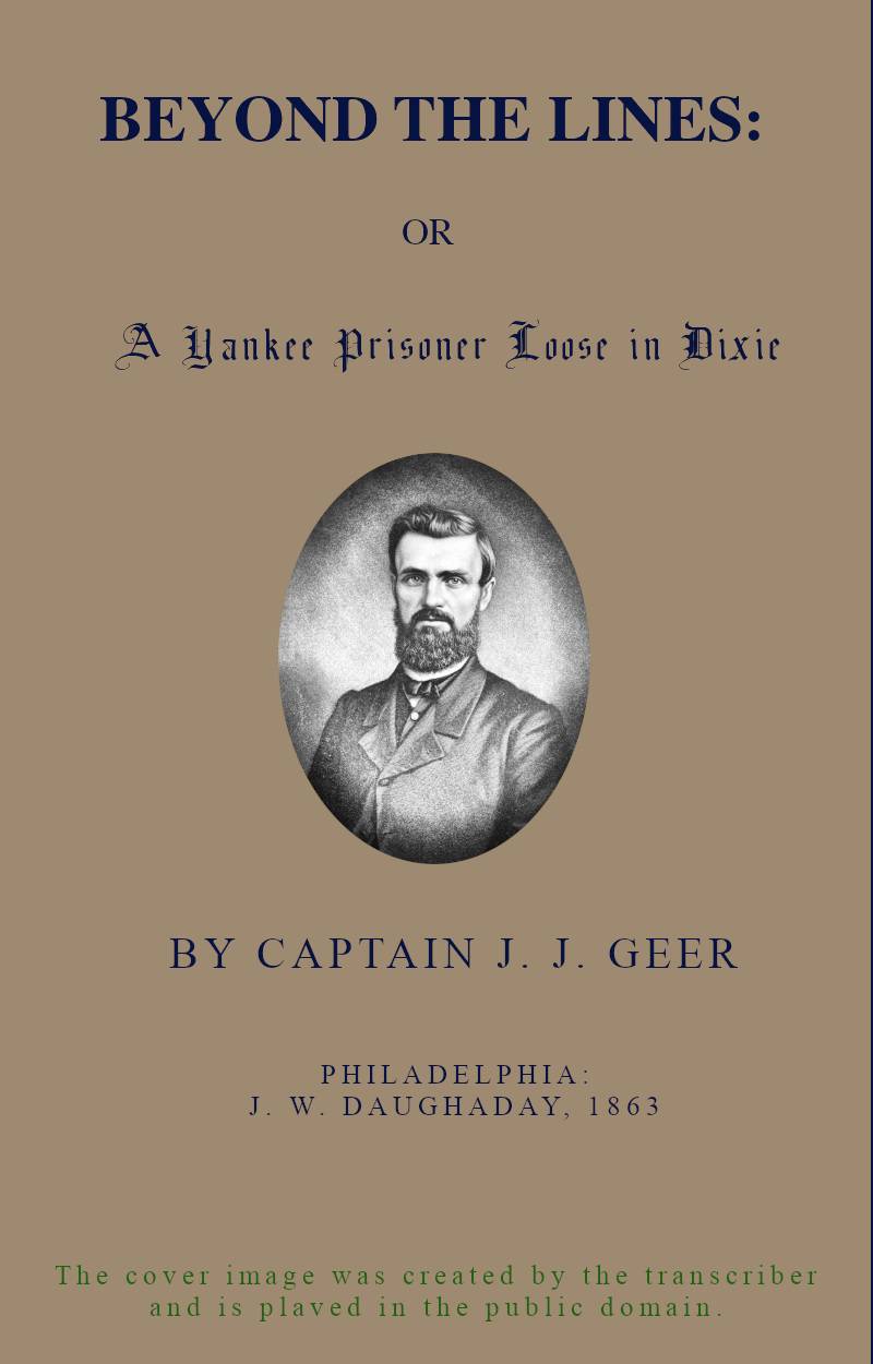 Beyond the Lines; Or, A Yankee Prisoner Loose in Dixie cover