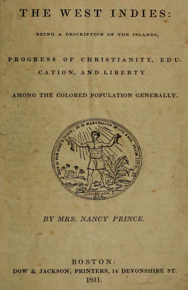 The West Indies: Being a Description of the Islands, Progress of Christianity, Education, and Liberty Among the Colored Population Generally cover