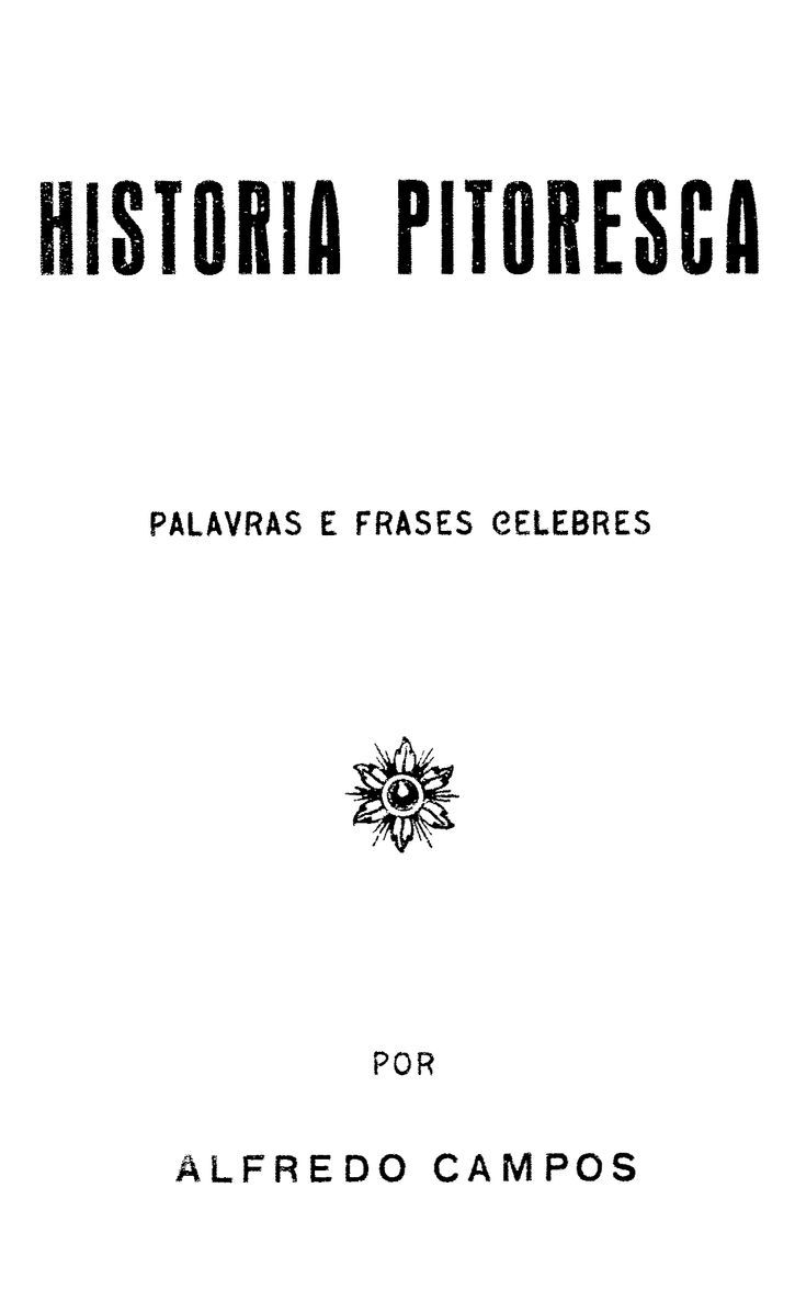 Historia Pitoresca: Palavras e frases celebres cover