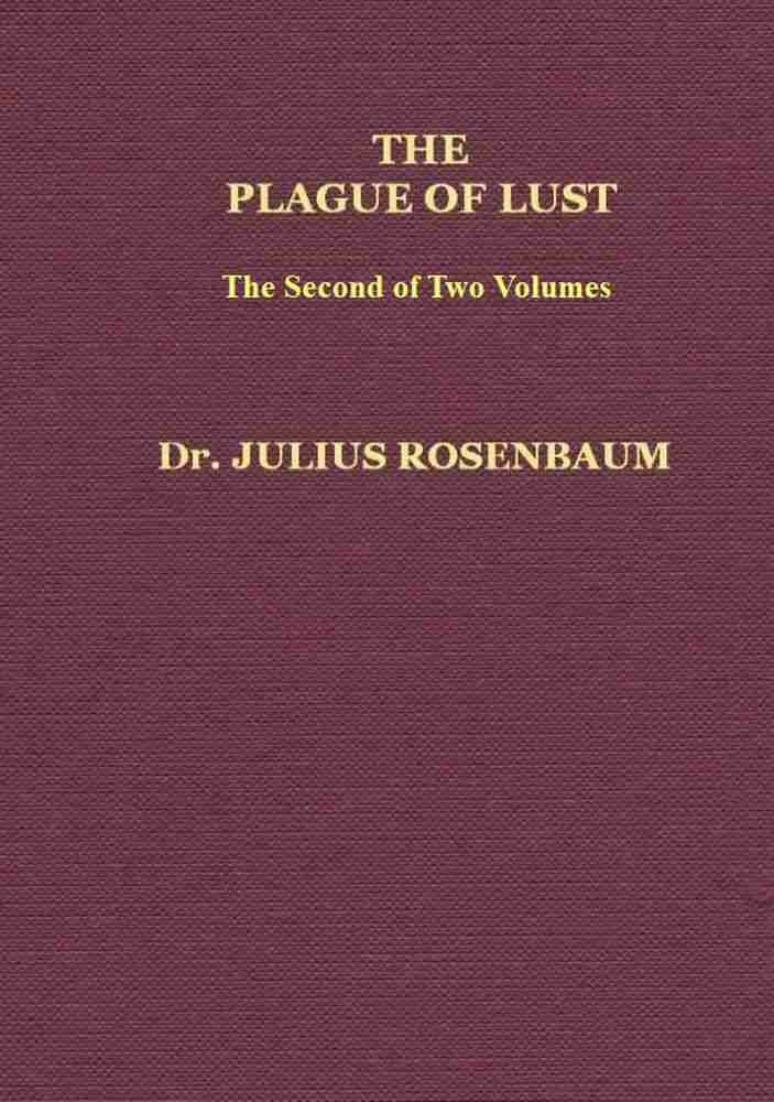 The Plague of Lust, Vol. 2 (of 2) / Being a History of Venereal Disease in Classical Antiquity cover