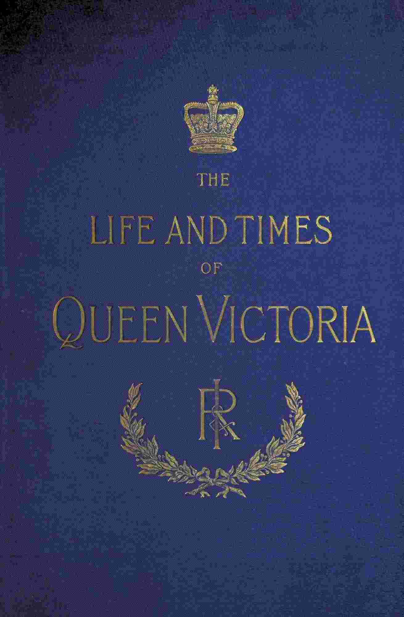 The Life and Times of Queen Victoria; vol. 2 of 4 cover