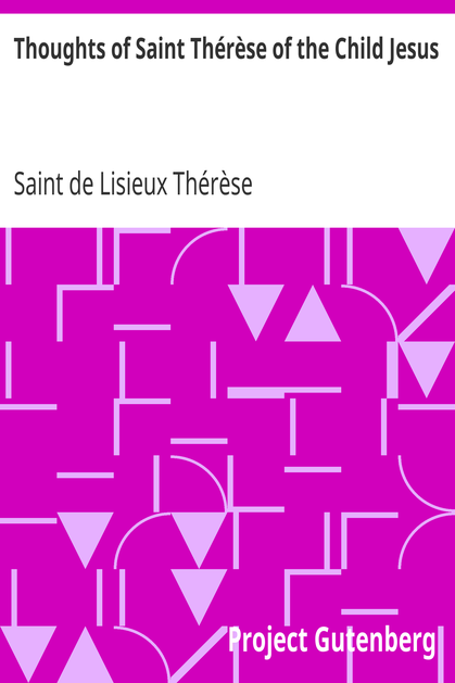 Thoughts of Saint Thérèse of the Child Jesus cover