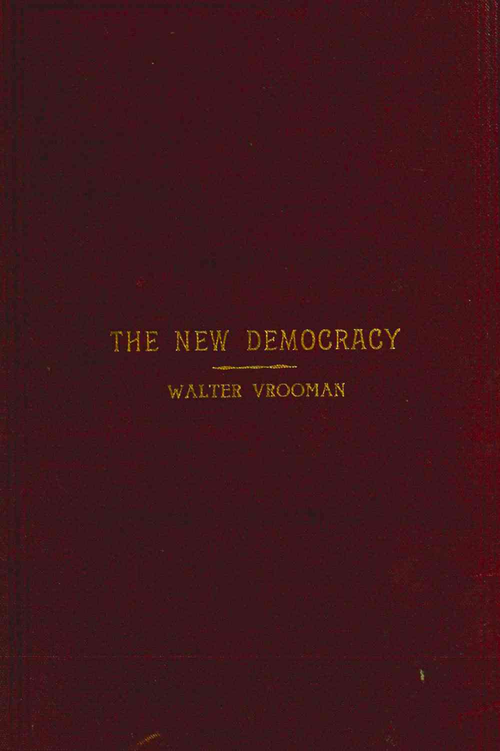 The New Democracy: A handbook for Democratic speakers and workers cover