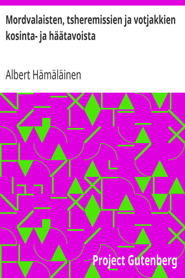 Mordvalaisten, tsheremissien ja votjakkien kosinta- ja häätavoista / Vertaileva tutkimus cover